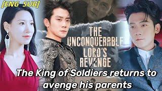 The King of Soldiers returns to avenge his parents#drama