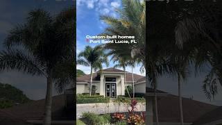 Custom-Built Homes | Port Saint Lucie, FL 