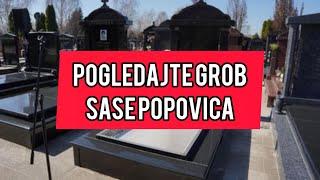 Pogledajte GROB Sase Popovica! Pored NJE ce biti sahranjen #sasapopovic