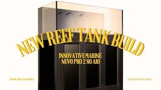Introducing Our New Tank Build, the Innovative Marine NUVO Fusion Pro 2 SR 80 - The Shallow Reef