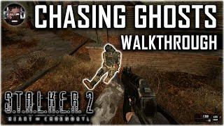 STALKER 2 Chasing Ghosts Walkthrough