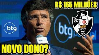 BTG PACTUAL NO VASCO? | SÃO PAULO x VASCO e MAIS ÚLTIMAS NOTÍCIAS DO VASCO