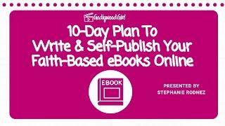 HOW TO WRITE A BOOK IN 10 DAYS OR LESS (FULL WEBINAR REPLAY) | GODLYWOOD GIRL