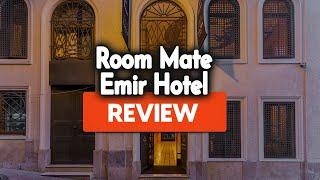 Room Mate Emir Hotel Istanbul Review: Is This Hotel Worth It?