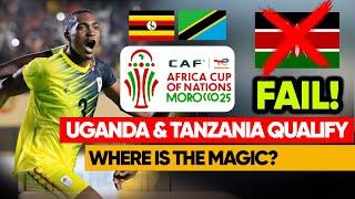 KENYA OUT! UGANDA & TANZANIA QUALIFY!! AFCON  LESSONS & REASONS