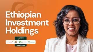 Ethiopian Investment Holdings - Meleket Sahlu - S10 EP115