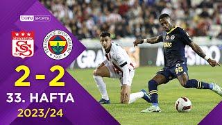 EMS Yapı Sivasspor (2-2) Fenerbahçe | 33. Hafta - Trendyol Süper Lig 2023/2024