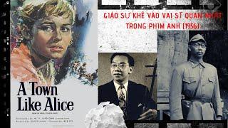 GS.TS. TRẦN VĂN KHÊ VÀO VAI SĨ QUAN NHẬT BẢN TRONG PHIM ĐIỆN ẢNH VƯƠNG QUỐC ANH (1956)