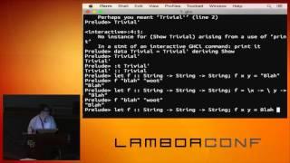 LambdaConf 2015 - Modeling Data in Haskell for Beginners   Chris Allen