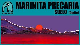 MARINITA PRECARIA - Suelo [Audio]