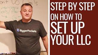 How to Set Up Your LLC (Your Step by Step Guide!)