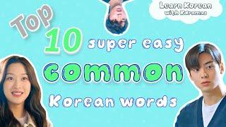 Top 10 Super Easy Korean words - Learn Korean with your favorite Kdramas!