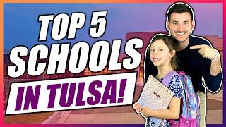 Top 5 Schools Districts in Tulsa, Oklahoma