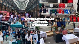 THE APPLE MARKET | LONDON | VLOG PT1