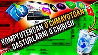 KOMPYUTERDA O'CHMAYOTGAN DASTURLARNI O'CHIRISH // YOUR UNISTALLER PRO