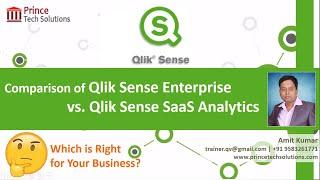 Qlik Sense Enterprise vs. Qlik Sense SaaS Analytics: Which is Right for Your Business