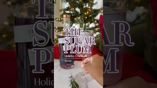 The Sugar Plum Christmas Cocktail #drinkrecipes #cocktailrecipe  #holiday #christmas