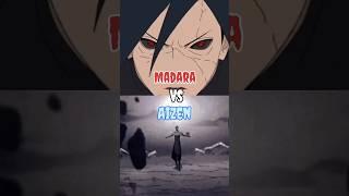 Madara uchiha Vs Sosuke Aizen #shorts