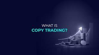 What Is Copy Trading?