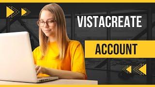 How To Create Vistacreate Account For Free