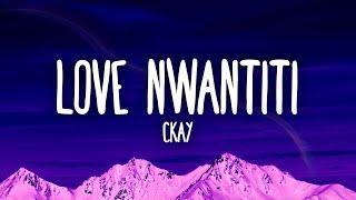 CKay - Love Nwantiti