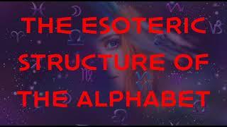 The Esoteric Structure of The Alphabet Audiobook by Alvin Boyd Kuhn