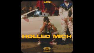 LEXI - HOLLED MICH (OFFICIAL VIDEO) (prod.by Eliel)