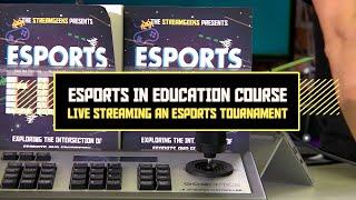 Live Streaming an Esports Tournament