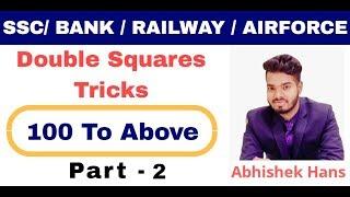 Double Square 100 To Above (Part - 2) By Abhishek Sir
