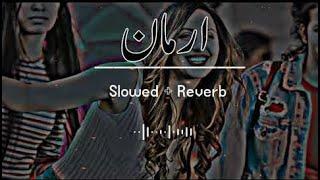 Arman (Slowed+Reverb) Pashto Song | Sad Song | Lofi Song | New Song 2022