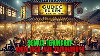 Pesugihan Gudeg Bu Reni di Pasar Gede Surakarta, Setiap Suapan Dibayar dengan Jiwa