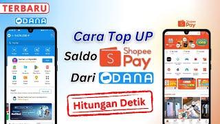 Isi Saldo Shopeepay Dari Dana | Cara Top Up ShopeePay Lewat Dana | Transfer Dana ke ShopeePay