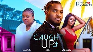 CAUGHT UP - | Nigerian Movies 2024 Latest Full Movies Kunle Remi | Victoria Egbuchere