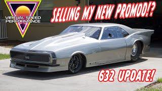 68 Camaro Promod For Sale? Taking 632 To The Machine Shop!