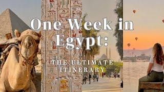 One Week in Egypt: The Ultimate Itinerary | Full Itinerary & Guide