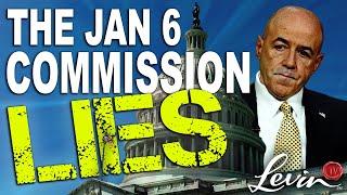 Debunking the January 6th Commission's LIES | @LevinTV