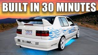 Complete Modern Fast and Furious Jetta Built in 30 Minutes