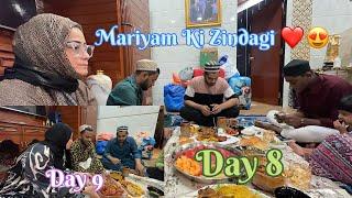 Ramadan Day 8 / Day 9 / Mariyam Ki Zindagi ️