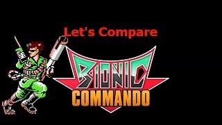 Let's Compare ( Bionic Commando )