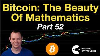 Bitcoin: The Beauty of Mathematics (Part 52)