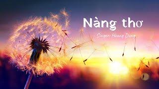 [Lyrics - Engsub] NÀNG THƠ - Hoàng Dũng