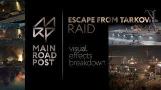 ESCAPE FROM TARKOV: RAID Episode 5 VFX breakdown by Main Road Post