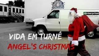 Vida em Turnê: Angel's Christmas