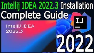 How to install IntelliJ IDEA 2022.3 on Windows 10/11 (64 bit)[ 2022 Update ] Java 19