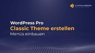 WordPress | Classic Theme programmieren 08 | Menüs