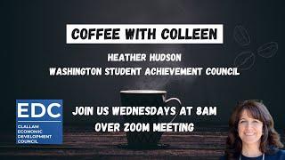 Coffee with Colleen - Heather Hudson, Washington Student Achievement Council (WSAC)