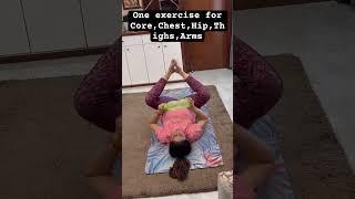 One Exercise For Core, Hips, Thighs, Chest , Arms . #onemove