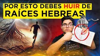 10 razones para HUIR de las RAÍCES HEBREAS (MRH) |  ¡La última razón es INCREÍBLE!  ¡Correeeee!