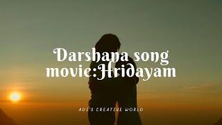 Darshana song - movie:Hridayam | adi's creative world | must watch | like share subscribe