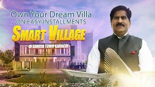 Own Your Dream Villa on Easy Installments | Smart Village, Bahria Town Karachi